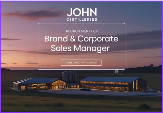 John Distilleries में Brand & Corporate Sales Manager की भर्ती – तुरंत आवेदन करें