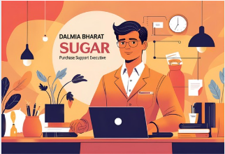 Dalmia Bharat Sugar Jobs 2025 – Purchase Support Executive