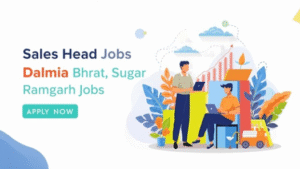 Sales Head Recruitment 2025 | Dalmia Bharat Sugar Ramgarh Jobs | Apply Online