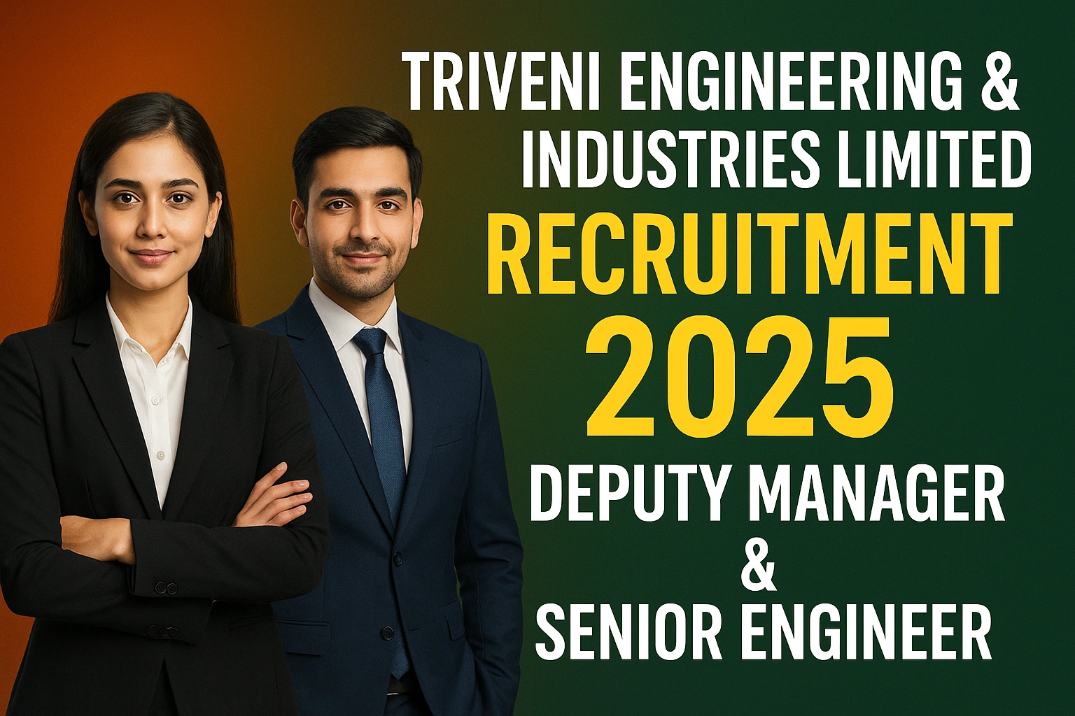 Triveni Engineering & Industries Limited Recruitment 2025 - Deputy Manager & Senior Engineer