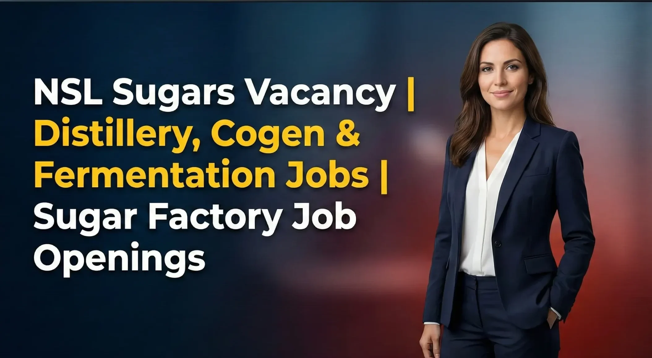 NSL Sugars Vacancy | Distillery, Cogen & Fermentation Jobs | Sugar Factory Job Openings