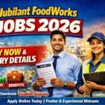 Jubilant FoodWorks Jobs 2026 – Apply Online & Salary Details