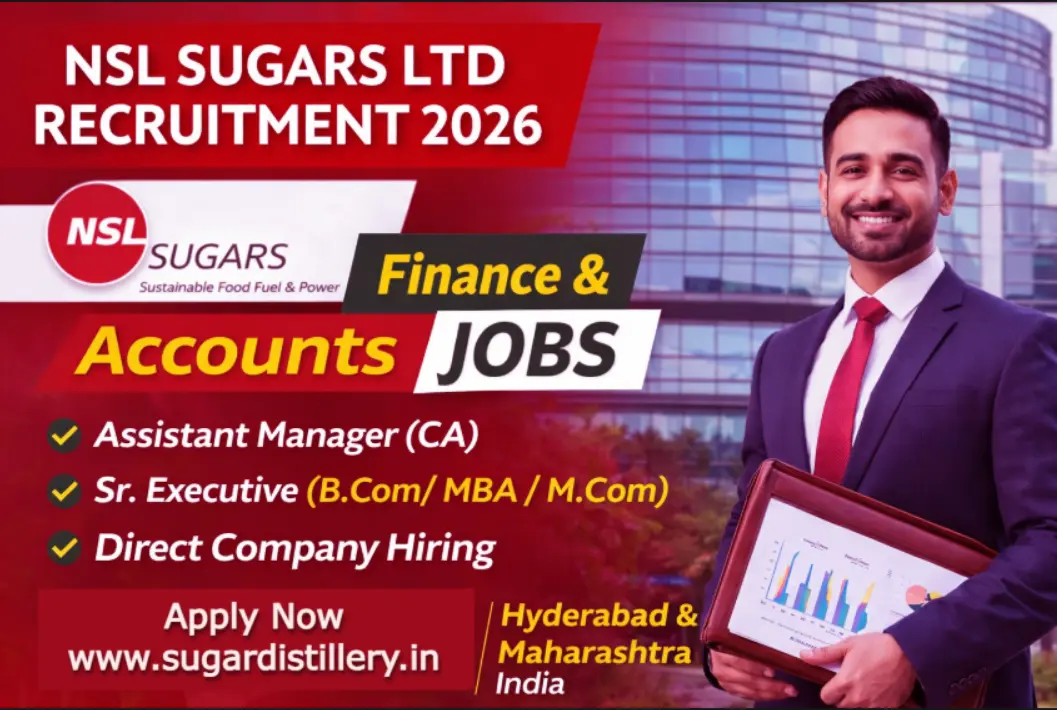 NSL Sugars Ltd Finance & Accounts Jobs 2026 – Apply Karne Se Pehle Ye Padhiye