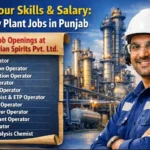 Boost Your Skills & Salary: Distillery Plant Jobs in Punjab