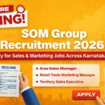 SOM Group Recruitment 2026 – Apply for Sales & Marketing Jobs Across Karnataka
