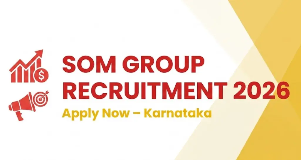 SOM Group Recruitment 2026 – Apply for Sales & Marketing Jobs Across Karnataka