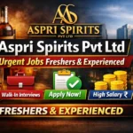 Aspri Spirits Pvt Ltd | Urgent Jobs Freshers & Experienced