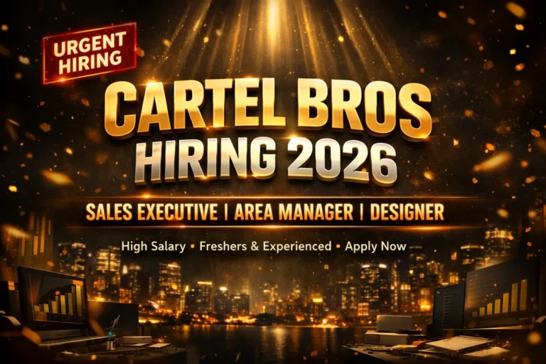 Cartel Bros Hiring 2026 | High Salary Sales & Creative Jobs
