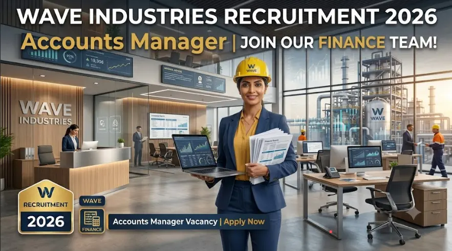 Wave Industries Accounts Manager Recruitment 2026