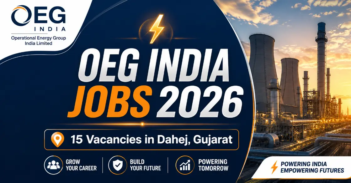 OEG India Recruitment 2026 Power Plant Jobs in Dahej Gujarat