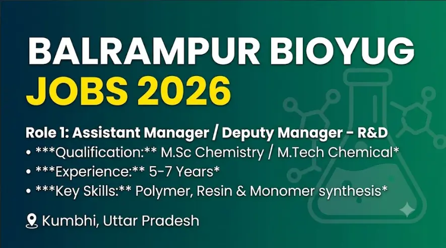 Balrampur Bioyug Jobs 2026 recruitment banner for Assistant Manager/Deputy Manager R&D. Requirements: M.Sc Chemistry/M.Tech Chemical, 5-7 years experience in Polymer, Resin, and Monomer synthesis. Location Kumbhi, Uttar Pradesh.