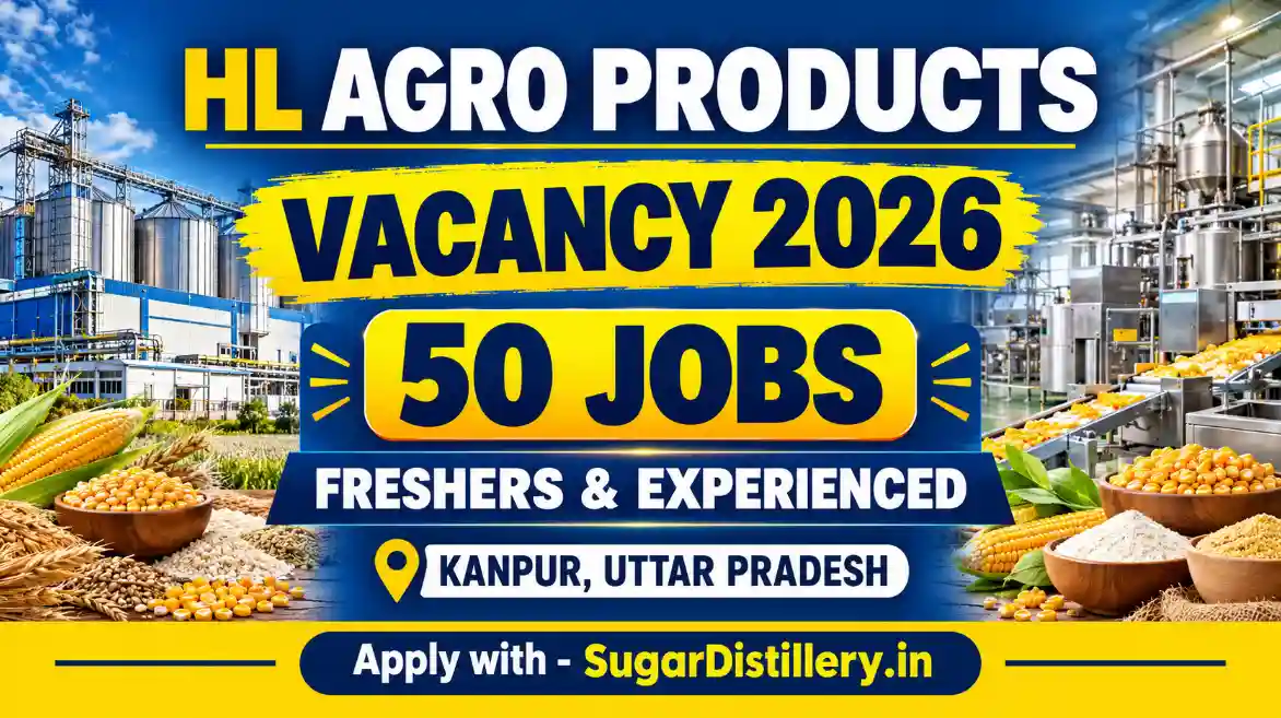 HL Agro Products Vacancy 2026 – Freshers and Experienced Jobs