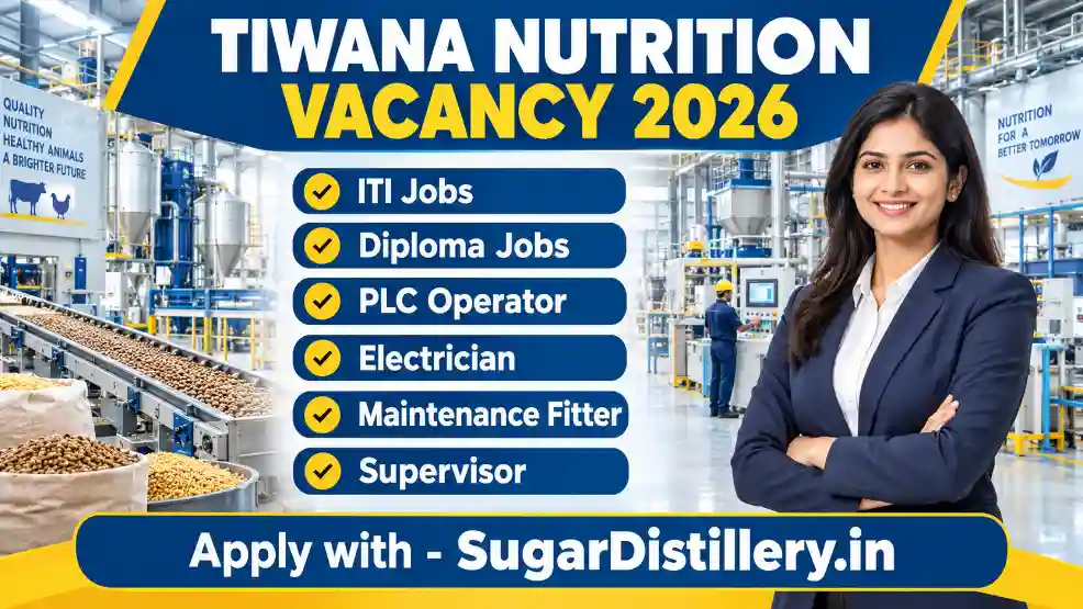 Tiwana Nutrition Vacancy 2026 – ITI, Diploma, PLC Operator, Electrician, Maintenance Fitter and Supervisor Jobs in Jaipur
