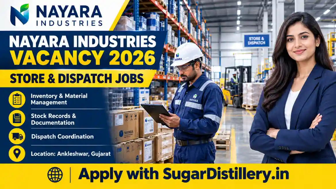 Nayara Industries Store and Dispatch Jobs 2026 in Ankleshwar Gujarat.